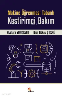 Makine Öğrenmesi Tabanlı Kestirimci Bakım