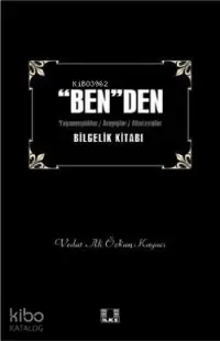 "Ben"den Bilgelik Kitabı 1