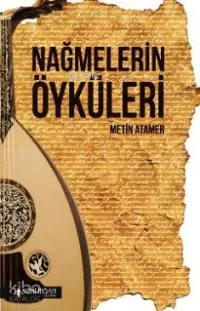 Nağmelerin Öyküleri