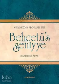 Behcetü's Seniyye (Nakşibendi Adabı)