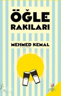 Öğle Rakıları