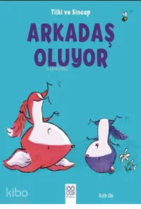 Tilki ve Sincap - Arkadaş Oluyor