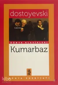 Kumarbaz; Dünya Klasikleri