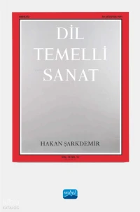  Dil Temelli Sanat | Dil Temelli Sanat | Hakan Şarkdemir | Nobel Akademik Yayıncılık | 9786258862058 