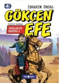 Dağların Kartalı Gökçen Efe