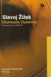 Olumsuzla Oyalanma