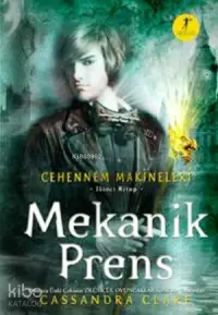 Mekanik Prens; Cehennem Makineleri 2. Kitap