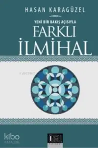 Yeni Bir Bakış Açısıyla Farklı İlmihal (Ciltli)