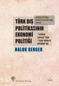 Türk Dış Politikasının Ekonomi Politiği