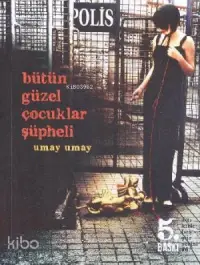 Bütün Güzel Çocuklar Şüpheli