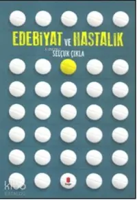 Edebiyat Ve Hastalık