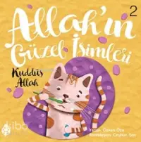 Allah'ın Güzel İsimleri 2; Kuddüs Allah