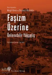 Faşizm Üzerine; Önlenebilir Yükseliş