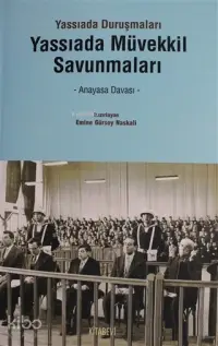 Yassıada Müvekkil Savunmaları Yassıada Duruşmaları