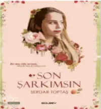 Son Şarkımsın