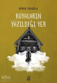 Rüyaların Yazıldığı Yer