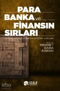 Para Banka ve Finansın Sırları ;Tapınak Şövalyelerinden Modern Çağlara