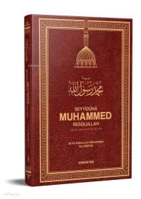  Seyyidüna Muhammed Resulullah (sav) (Ciltli) | Seyyidüna Muhammed Resulullah (sav) (Ciltli) | Şeyh Abdullah Siraceddin el Hüseyni | Semerkand Yayınları | 9786051597232 
