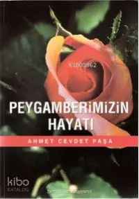 Peygamberimizin Hayatı