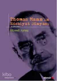 Thomas Mannın Edebiyat Dünyası