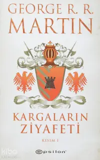 Kargaların Ziyafeti Kısım I