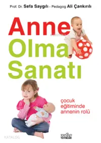 Anne Olma Sanatı