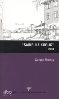 Sabır ile Koruk (2008)