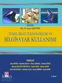 Temel Bilgi Teknolojileri ve Bilgisayar Kullanımı