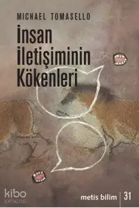 İnsan İletişiminin Kökenleri