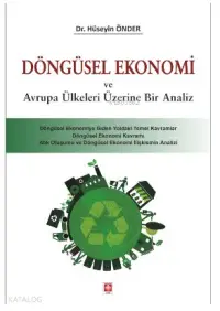 Döngüsel Ekonomi ve Avrupa Ülkeleri Üzerine Bir Analiz