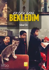 En Çok Seni Bekledim