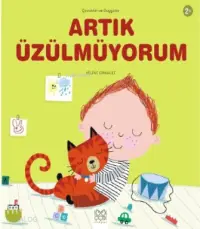 Artık Üzülmüyorum