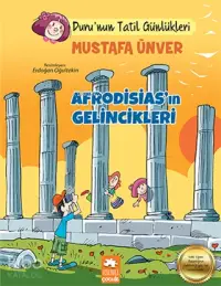 Afrodisias'ın Gelincikleri - Tatil Günlükleri