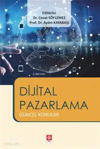 Dijital Pazarlama; Güncel Konular