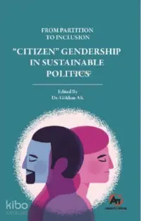 From Partition to Inclusion "Citizen" Gendership in Sustainable Politics