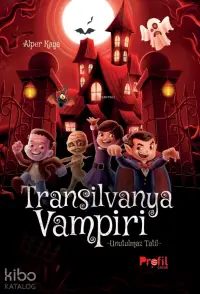 Transıilvanya Vampiri;Unutulmaz Tatil