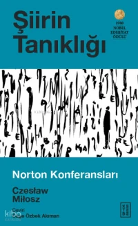 Şiirin Tanıklığı;Norton Konferansları