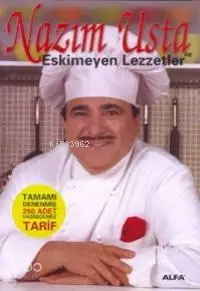 Nazım Usta İle Eskimeyen Lezzetler