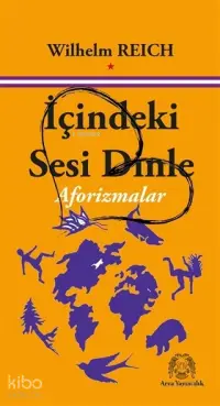 İçindeki Sesi Dinle; Aforizmalar