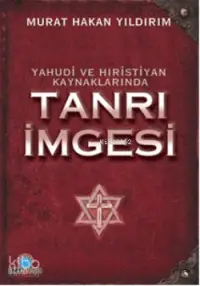 Yahudi ve Hıristiyan Kaynakla-rında| Tanrı İmgesi