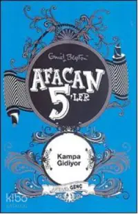 Afacan 5'ler Kampa Gidiyor