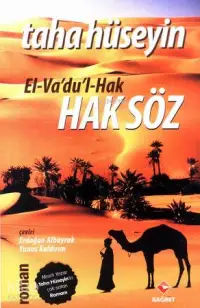 El- Va'du'l- Hak Haksöz; El-Va'du'l-Hak