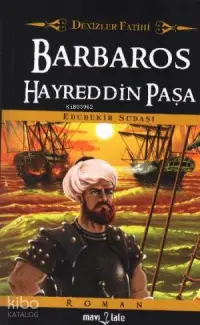 Denizler Fatihi Barbaros Hayreddin Paşa (Cep Boy)