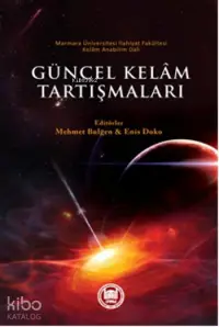 Güncel Kelam Tartışmaları