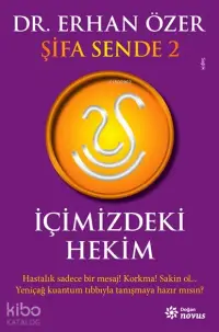 Şifa Sende 2 - İçimizdeki Hekim