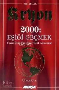 Kryon 6: 2000: Eşiği Geçmek