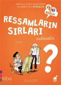 Ressamların Sırları Nelerdir? - 123 Başla Serisi