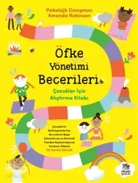 Öfke Yönetimi Becerileri; Çocuklar İçin Alıştırma Kitabı