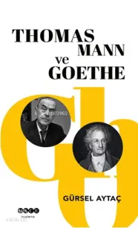 Thomas Mann ve Goethe