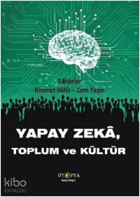 Yapay Zekâ, Toplum ve Kültür